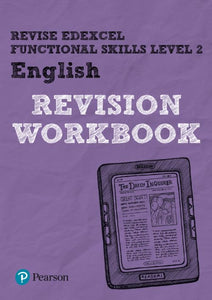 Pearson REVISE Edexcel Functional Skills English Level 2 Workbook 