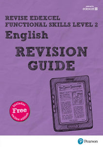 Pearson REVISE Edexcel Functional Skills English Level 2 Revision Guide 