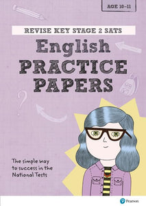 Pearson REVISE Key Stage 2 SATs English Revision Practice Papers for the 2023 and 2024 exams 