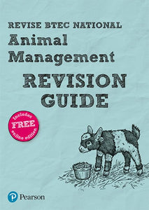 Pearson REVISE BTEC National Animal Management Revision Guide inc online edition - 2023 and 2024 exams and assessments 