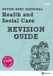 Revise BTEC National Health and Social Care Revision Guide 