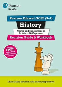 Pearson REVISE Edexcel GCSE (9-1) History Crime and Punishment Revision Guide and Workbook: For 2024 and 2025 assessments and exams - incl. free online edition (Revise Edexcel GCSE History 16) 