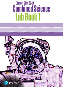 Edexcel GCSE (9-1) Combined Science Core Practical Lab Book 1 