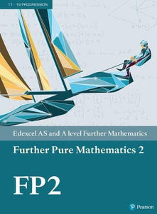 Pearson Edexcel AS and A level Further Mathematics Further Pure Mathematics 2 Textbook + e-book 