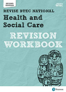 BTEC National Health and Social Care Revision Workbook 