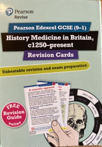 Pearson REVISE Edexcel GCSE History Medicine in Britain Revision Cards (with free online Revision Guide and Workbook): For 2024 and 2025 exams (Revise Edexcel GCSE History 16) 