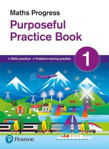 Maths Progress Purposeful Practice Book 1 Second Edition 