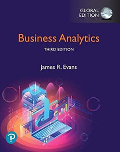 Business Analytics, Global Edition 