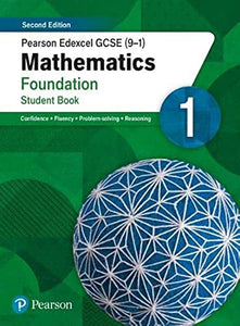 Pearson Edexcel GCSE (9-1) Mathematics Foundation Student Book 1 