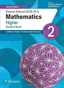 Pearson Edexcel GCSE (9-1) Mathematics Higher Student Book 2 