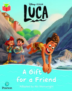 Bug Club Independent Phase 5 Unit 24: Disney Pixar: Luca: A Gift for a Friend 