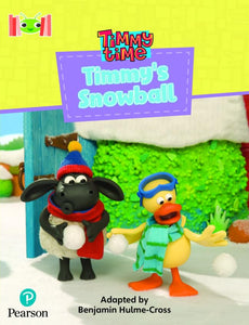 Bug Club Reading Corner: Age 4-7: Timmy Time: Timmy's Snowball 