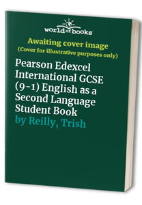 Pearson Edexcel International GCSE (9-1) English as a Second Language Student Book 