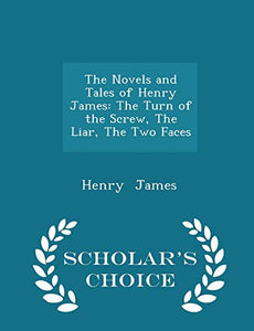 The Novels and Tales of Henry James 