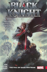 Black Knight: The Fall of Dane Whitman 