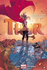 Thor By Jason Aaron & Russell Dauterman 