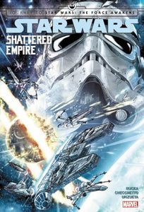 Star Wars: Journey to Star Wars: The Force Awakens - Shattered Empire 