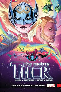 Mighty Thor Vol. 3: The Asgard/Shi'ar War 