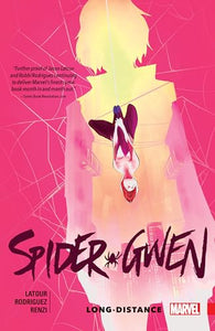 Spider-Gwen Vol. 3: Long Distance 