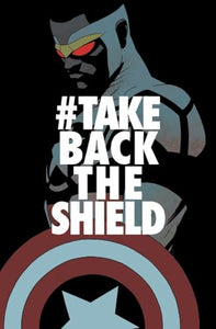 Captain America: Sam Wilson Vol. 4: #TakeBackTheShield 