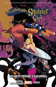 The Unbeatable Squirrel Girl Vol. 8: My Best Friend's Squirrel 