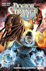 Doctor Strange by Mark Waid Vol. 1: Across The Universe 