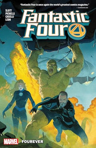 Fantastic Four by Dan Slott Vol. 1: Fourever 