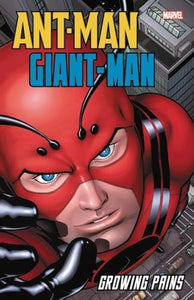 Ant-Man/Giant-Man: Growing Pains 