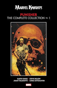 MARVEL KNIGHTS: Punisher By Garth Ennis - The Complete Collection Vol. 1 