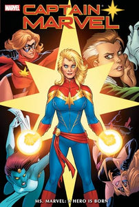 Captain Marvel: Ms. Marvel - A Hero is Born 