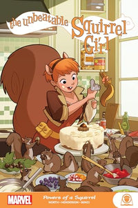 The Unbeatable Squirrel Girl: Powers of a Squirrel 