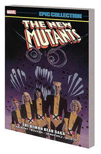 New Mutants Epic Collection: The Demon Bear Saga [New Printing, DM Only] 