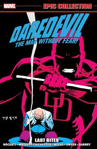 Daredevil Epic Collection: Last Rites 