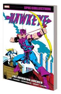 Hawkeye Epic Collection: The Avenging Archer 