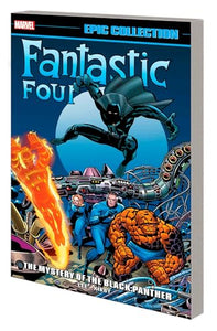 Fantastic Four Epic Collection: The Mystery of the Black Panther 