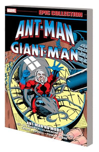 Ant-Man/Giant-Man Epic Collection: Ant-Man No More 