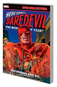 Daredevil Epic Collection: Mike Murdock Must Die 