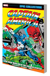 Captain America Epic Collection: The Man Who Sold The United States 