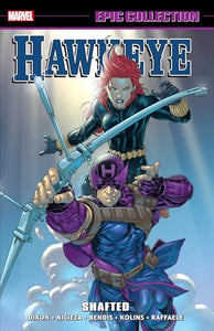 Hawkeye Epic Collection: Shafted 