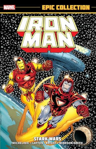 Iron Man Epic Collection: Stark Wars (New Printing) 