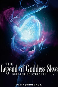 The Legend of Goddess Skye - Scepter of Strength 