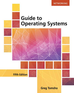 Guide to Operating Systems 