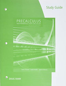 Study Guide for Stewart/Redlin/Watson's Precalculus: Mathematics for  Calculus, 7th 