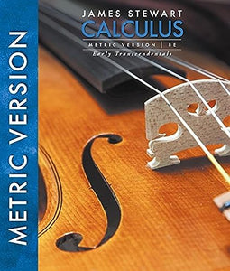 Calculus, Early Transcendentals, International Metric Edition 