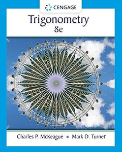 Student Solutions Manual for McKeague/Turner's Trigonometry, 8th 