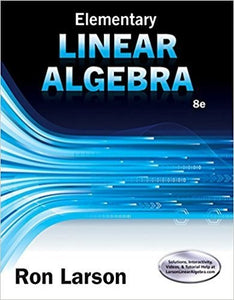 Elementary Linear Algebra, Loose-Leaf Version 