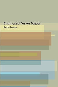 Enamored Fervor Torpor 