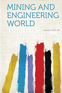 Mining and Engineering World Volume V. 44 N. 24 