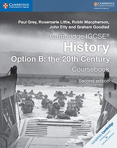 Cambridge IGCSE® History Option B: The 20th Century Coursebook 