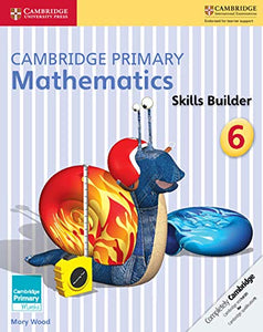 Cambridge Primary Mathematics Skills Builder 6 